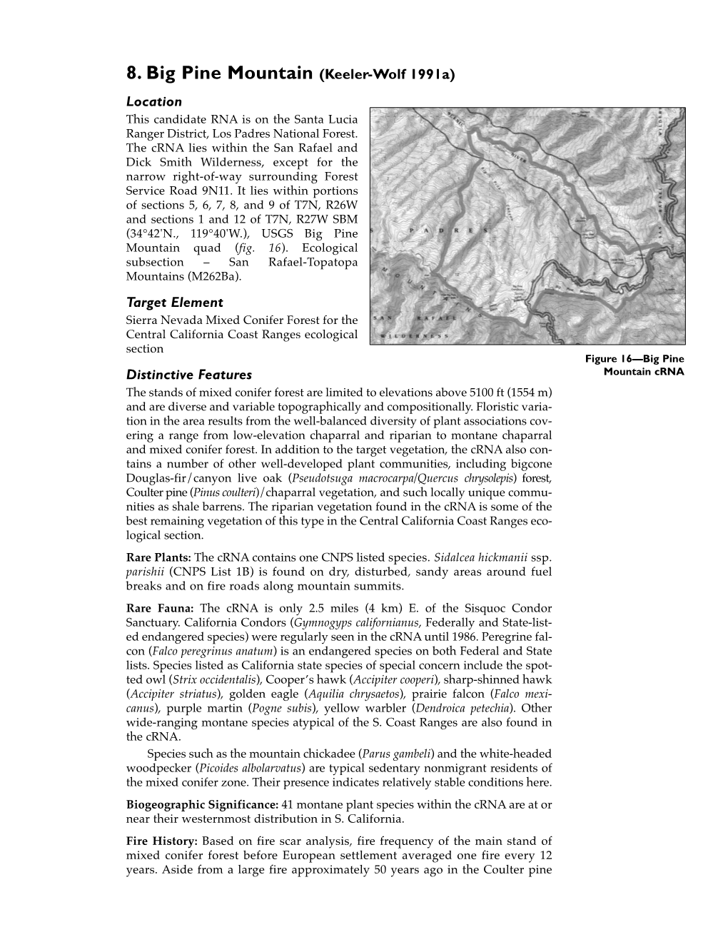 8. Big Pine Mountain (Keeler-Wolf 1991A) Location This Candidate RNA Is on the Santa Lucia Ranger District, Los Padres National Forest