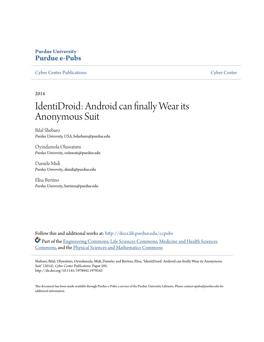 Android Can Finally Wear Its Anonymous Suit Bilal Shebaro Purdue University, USA, Bshebaro@Purdue.Edu