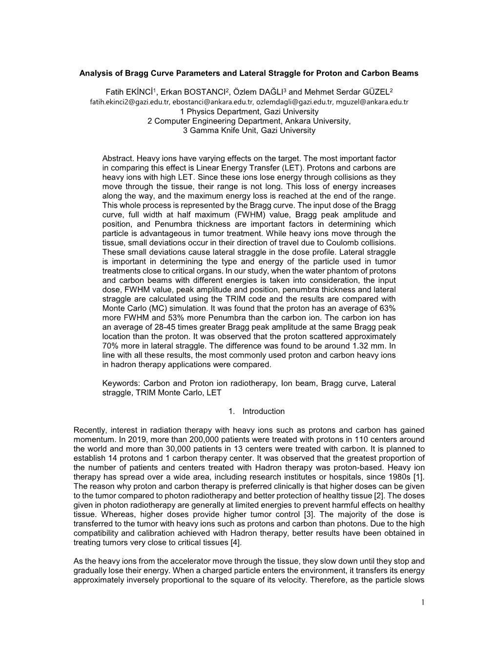 1 Analysis of Bragg Curve Parameters and Lateral Straggle for Proton And