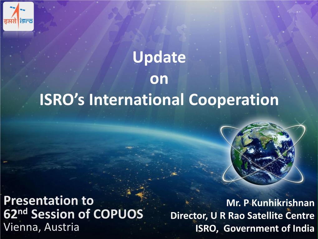 Update on ISRO's International Cooperation