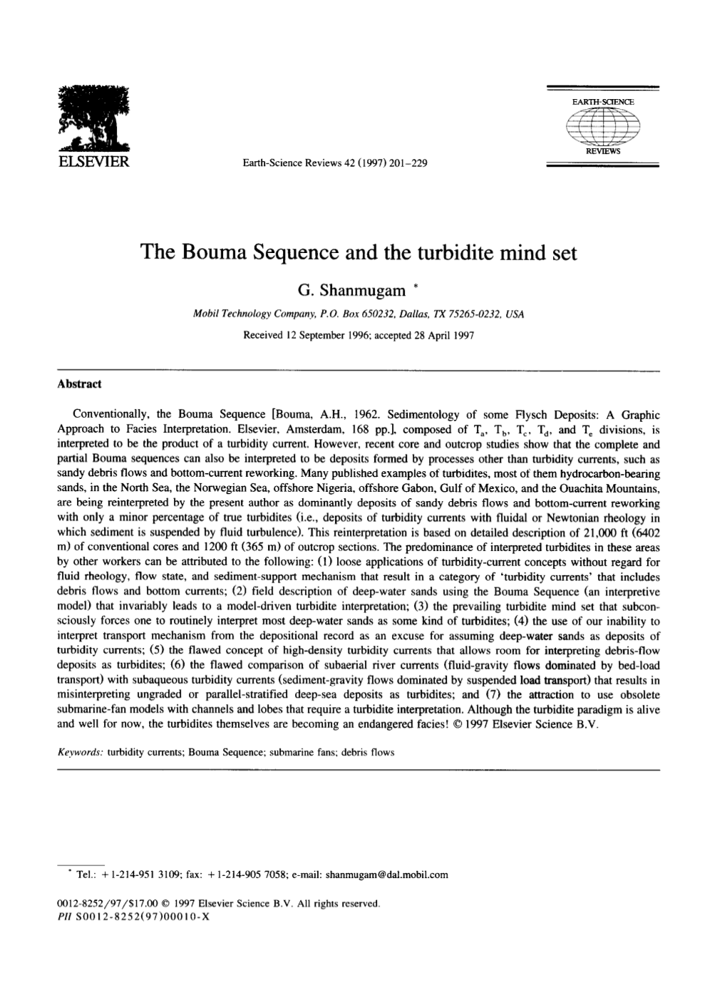 The Bouma Sequence and the Turbidite Mind Set