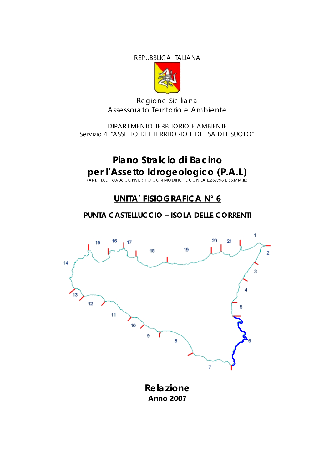 Piano Stralcio Di Bacino Per L'assetto Idrogeologico (P.A.I.) Relazione