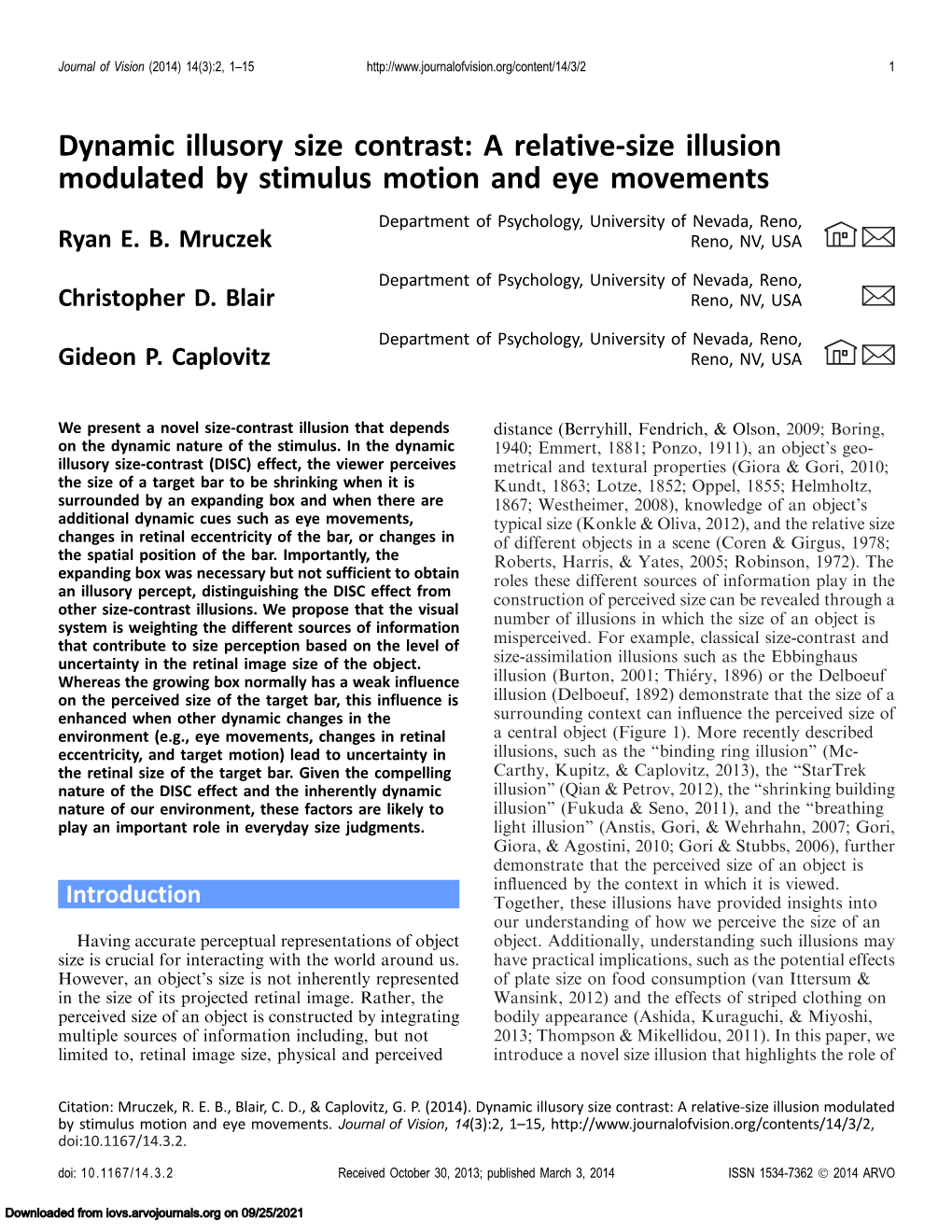 A Relative-Size Illusion Modulated by Stimulus Motion and Eye Movements Department of Psychology, University of Nevada, Reno, # Ryan E