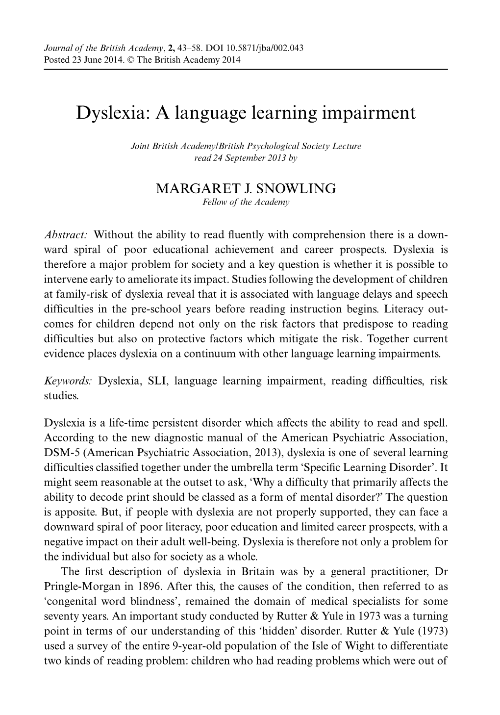 Dyslexia: a Language Learning Impairment