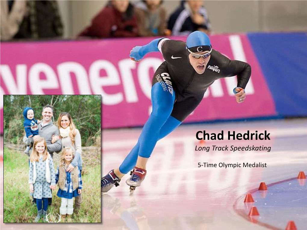 Chad Hedrick Long Track Speedskating