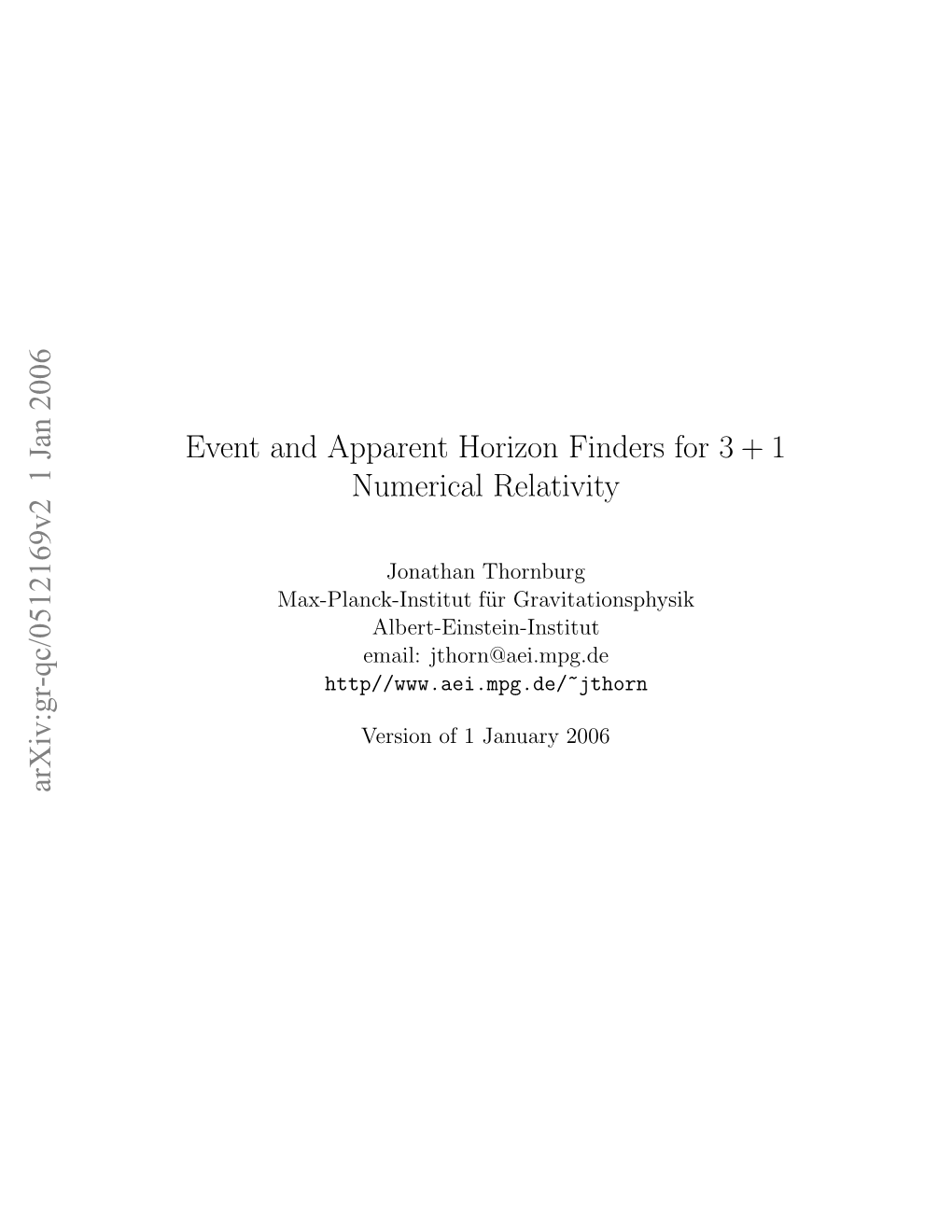 Event and Apparent Horizon Finders for 3+ 1 Numerical Relativity