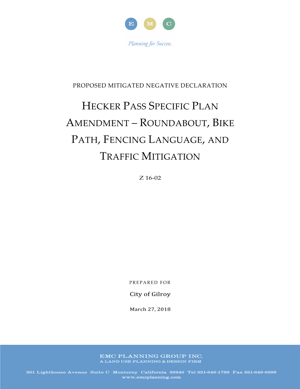 Hecker Pass Specific Plan Amendment – Roundabout, Bike Path, Fencing Language, and Traffic Mitigation