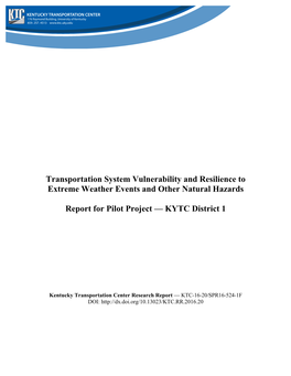 Transportation System Vulnerability and Resilience to Extreme Weather Events and Other Natural Hazards