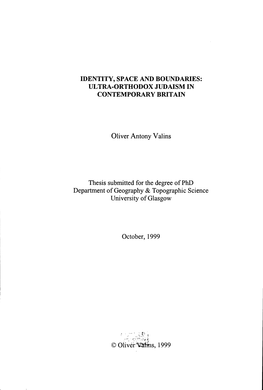 ULTRA-ORTHODOX JUDAISM in CONTEMPORARY BRITAIN Oliver Antony Valins Thesis Submitted for The