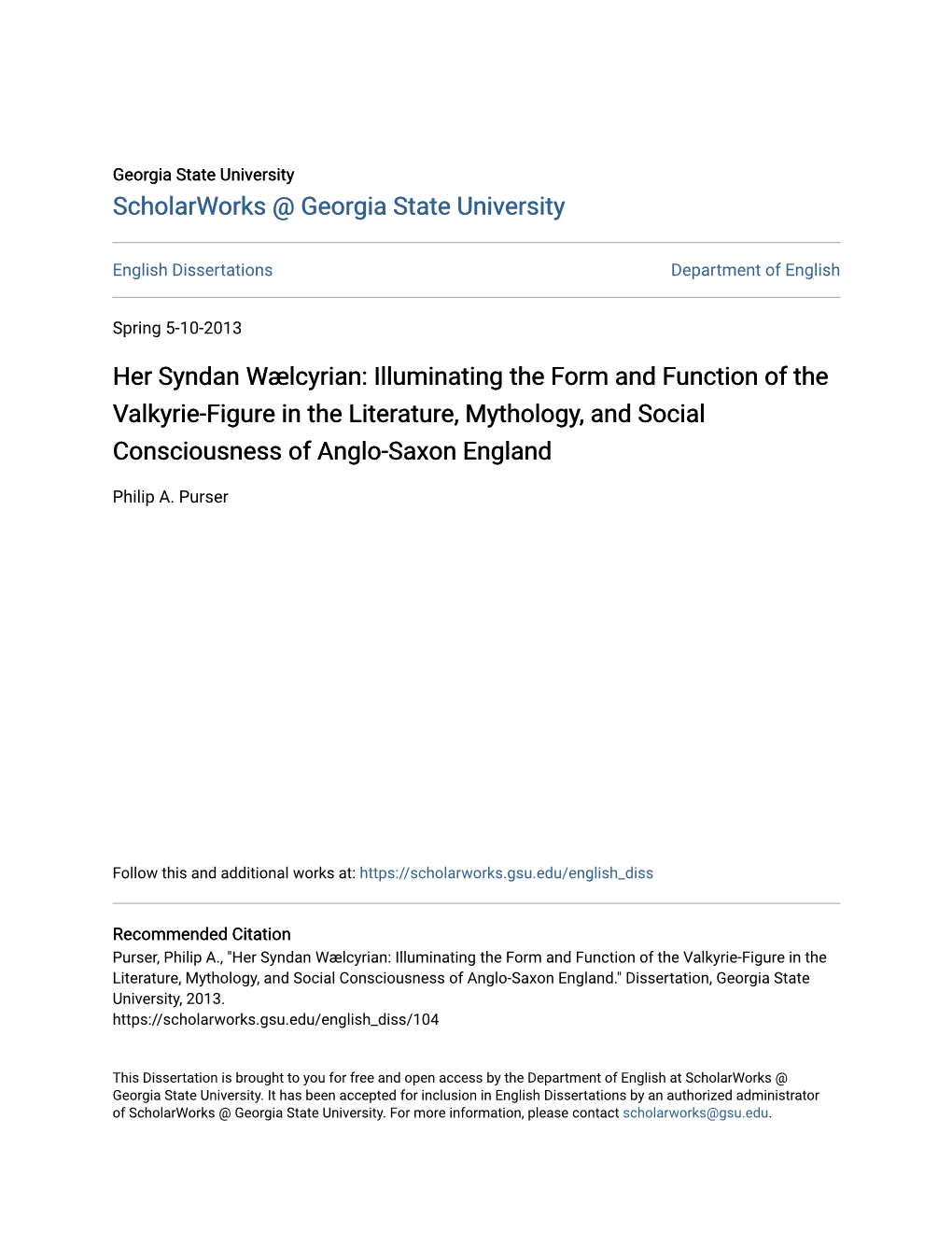 Illuminating the Form and Function of the Valkyrie-Figure in the Literature, Mythology, and Social Consciousness of Anglo-Saxon England