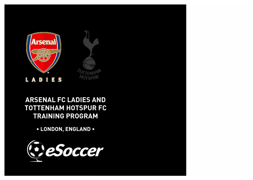 Arsenal Fc Ladies and Tottenham Hotspur Fc Training Program