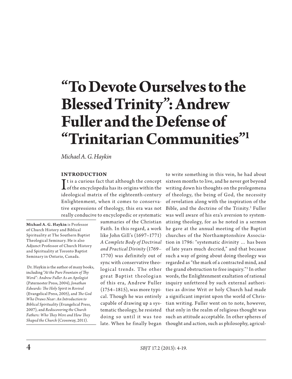 Andrew Fuller and the Defense of “Trinitarian Communities”1 Michael A