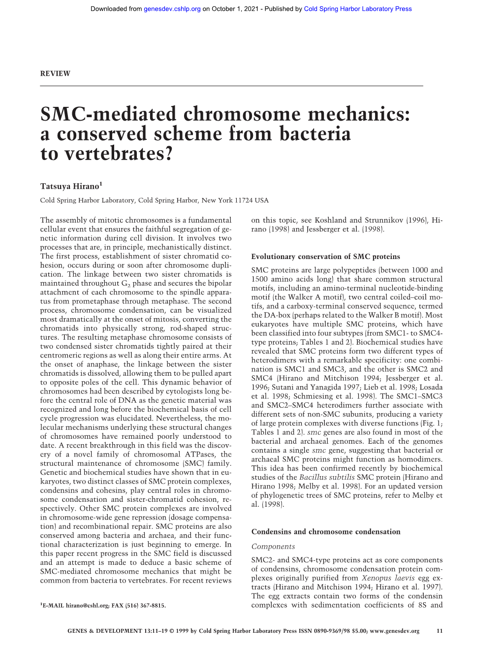 SMC-Mediated Chromosome Mechanics: a Conserved Scheme from Bacteria to Vertebrates?