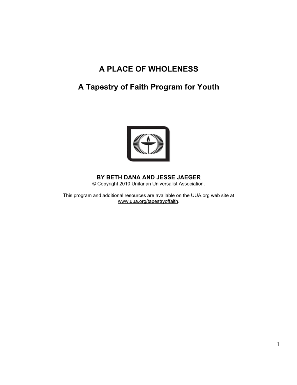 A PLACE of WHOLENESS a Tapestry of Faith Program for Youth