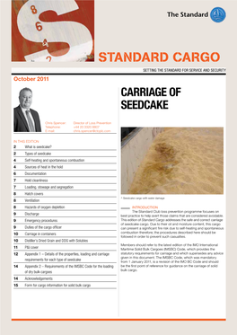 STANDARD CARGO SETTING the STANDARD for SERVICE and SECURITY October 2011 CARRIAGE of SEEDCAKE