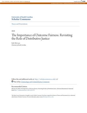 The Importance of Outcome Fairness: Revisiting the Role of Distributive Justice