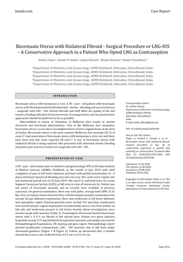 Bicornuate Uterus with Unilateral Fibroid - Surgical Procedure Or LNG-IUS – a Conservative Approach in a Patient Who Opted LNG As Contraception