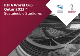 FIFA World Cup Qatar 2022™ Sustainable Stadiums Report