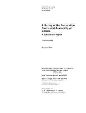 A Survey of the Preparation, Purity, and Availability of Silanes a Subcontract Report