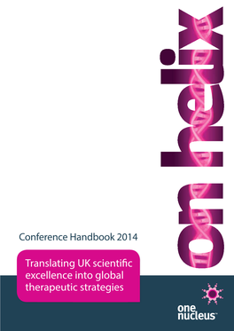Translating UK Scientific Excellence Into Global Therapeutic Strategies Partnering for Scientiﬁ C Leadership