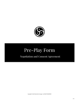Pre-Play Form Negotiation and Consent Agreement ​