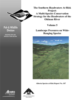 The Southern Headwaters at Risk Project: a Multi-Species Conservation Strategy for the Headwaters of the Oldman River