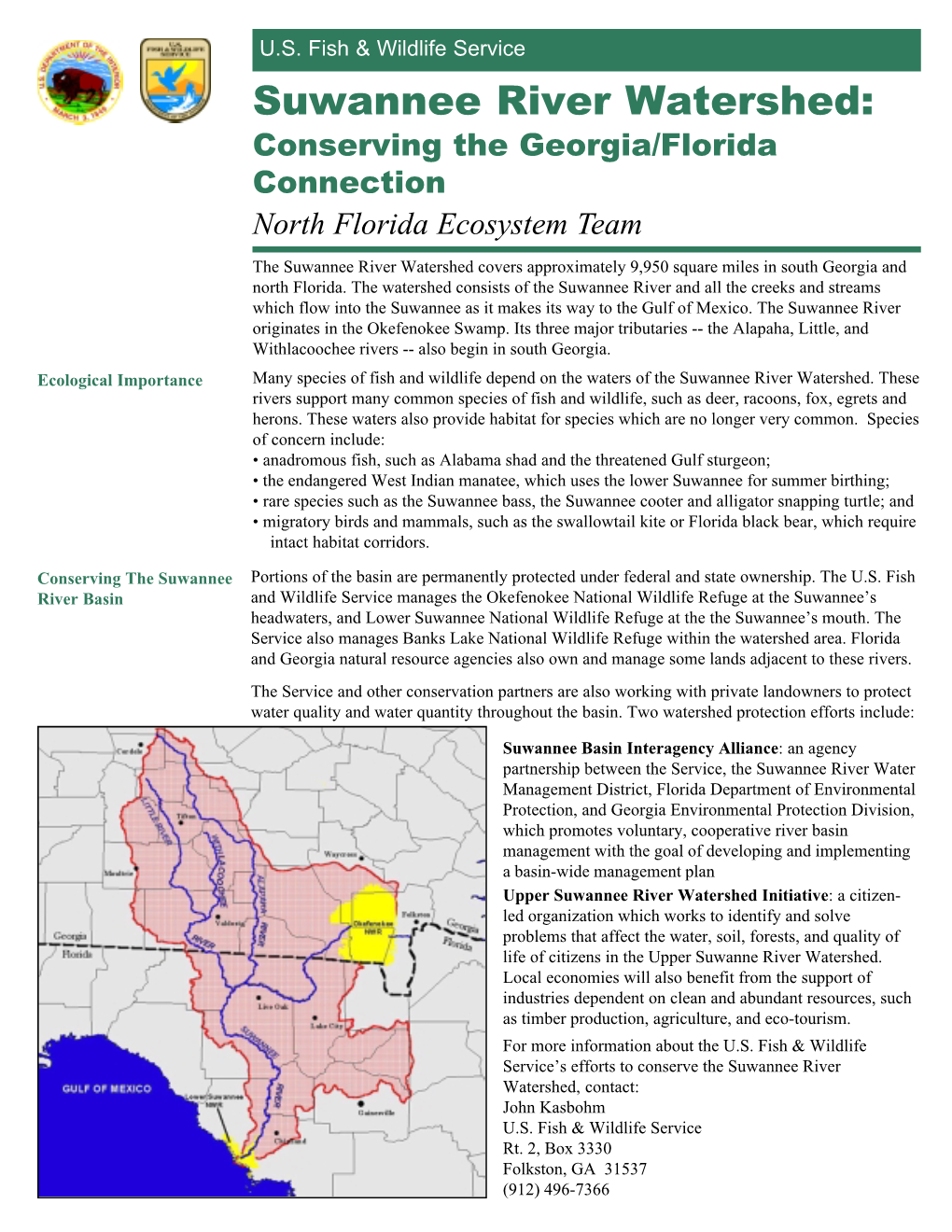 Suwannee River Watershed: Conserving the Georgia/Florida Connection North Florida Ecosystem Team