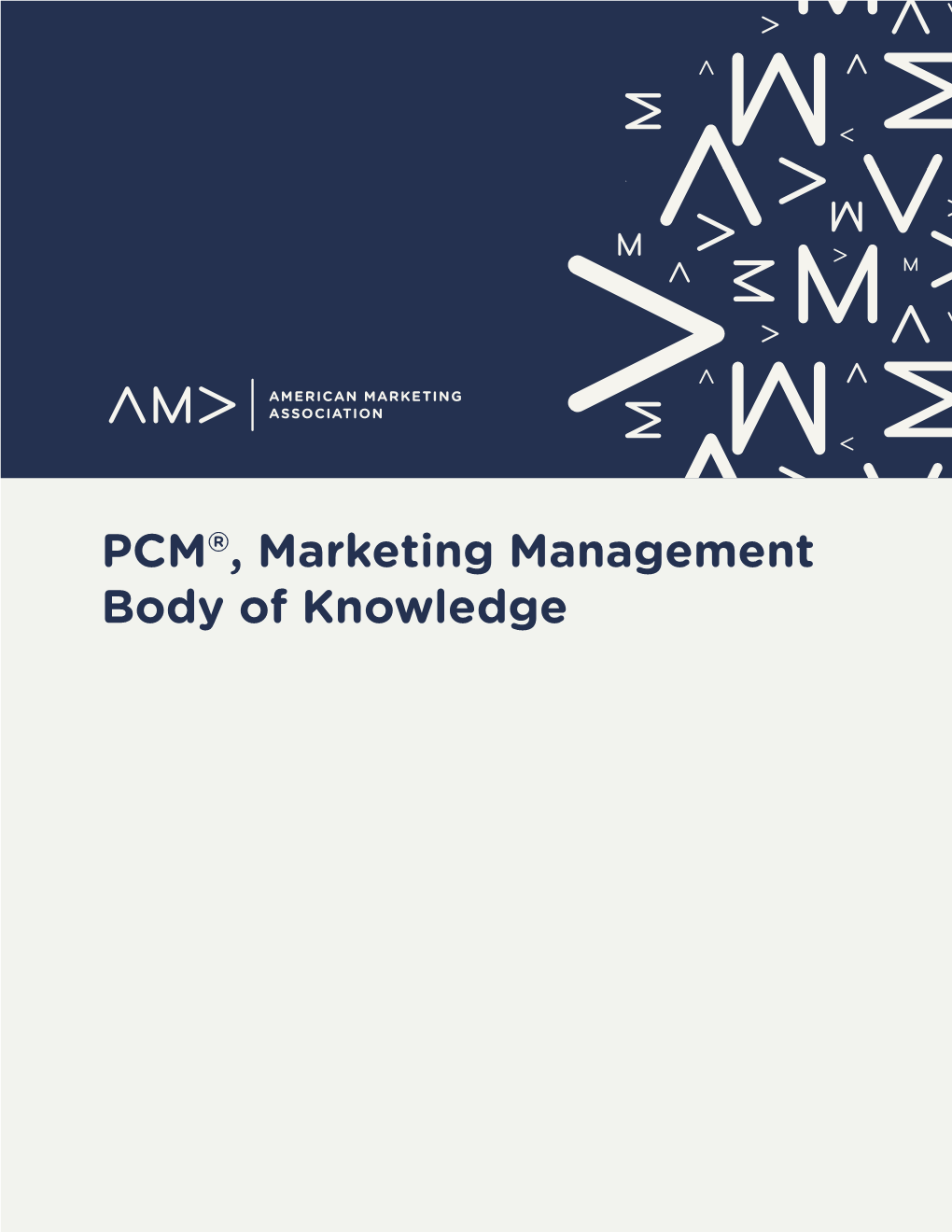 PCM®, Marketing Management Body of Knowledge Overview