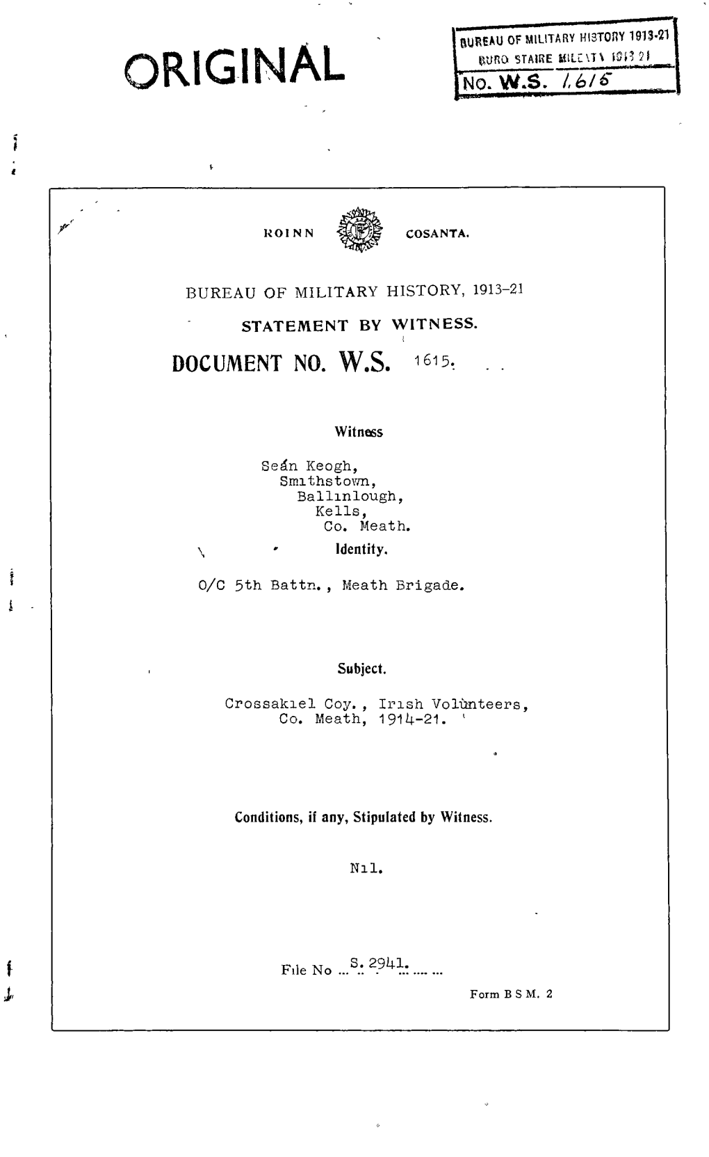 ROINN COSANTA. BUREAU of MILITARY HISTORY, 1913-21 STATEMENT by WITNESS. DOCUMENT NO. W.S. 1615. Witness Seán Keogh, Smithstown