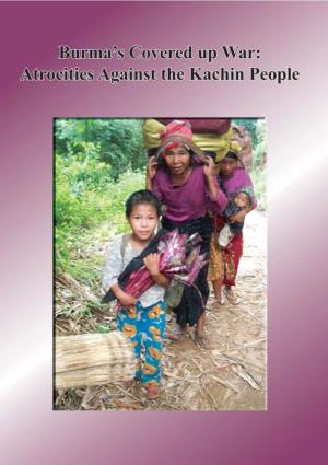 Atrocities Against the Kachin People on a Widespread and Systematic Basis