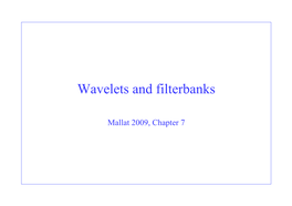 Wavelets and Filterbanks