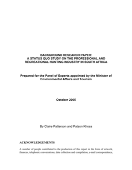 Background Research Paper: a Status Quo Study on the Professional and Recreational Hunting Industry in South Africa