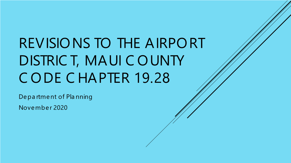 Revisions to the Airport District, Maui County Code Chapter 19.28