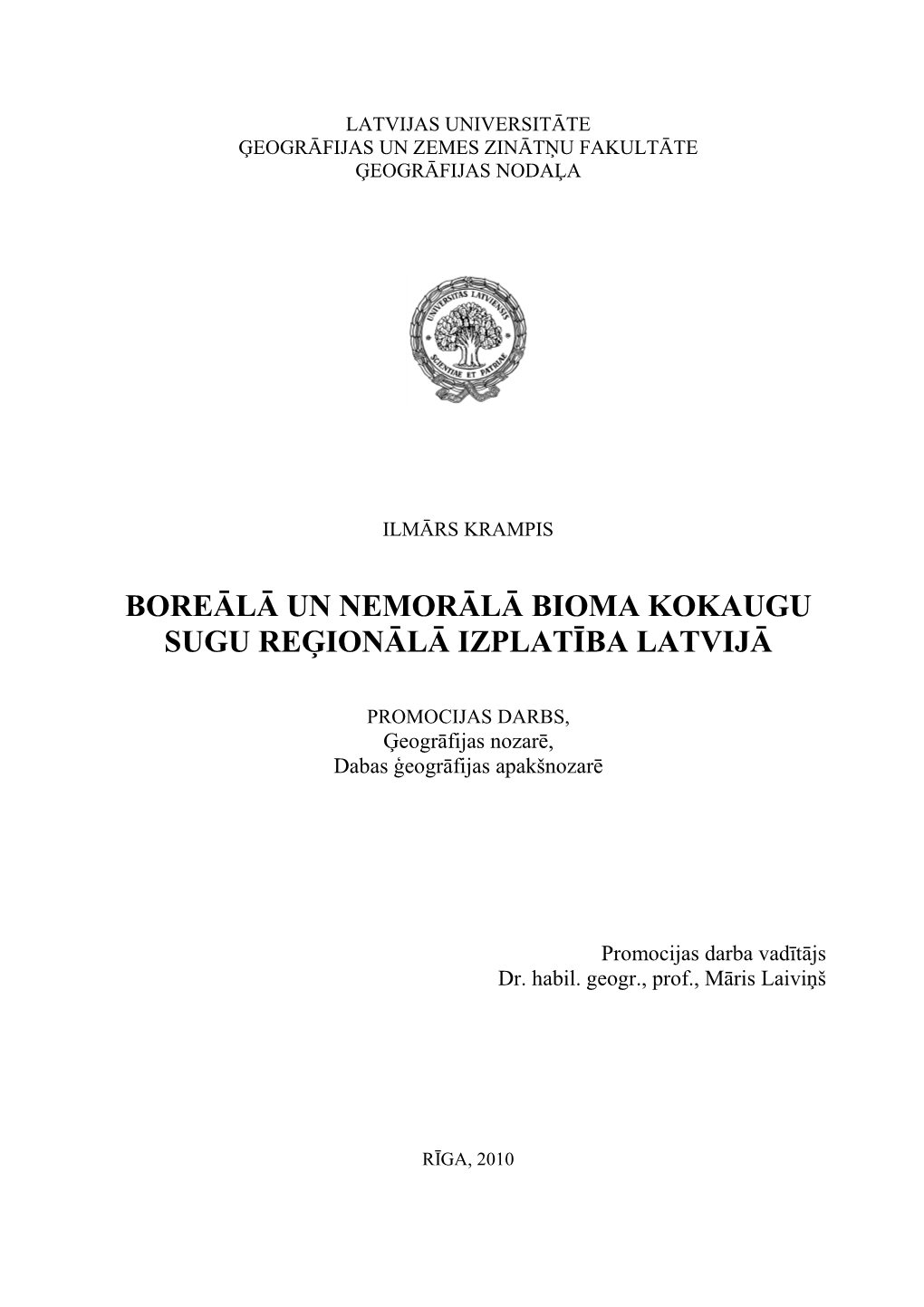 Boreālā Un Nemorālā Bioma Kokaugu Sugu Reģionālā