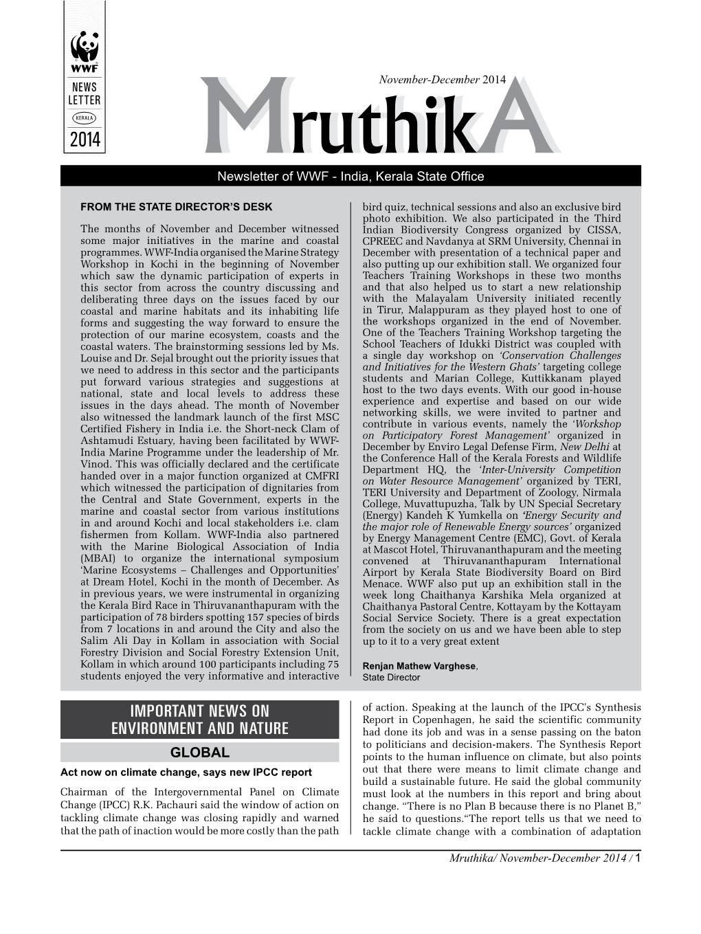 Mruthika/ November-December 2014 / 1 and Mitigation,” He Added