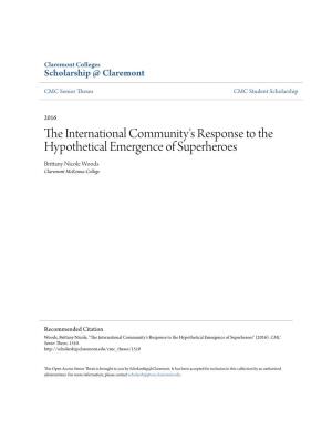 The International Community's Response to the Hypothetical