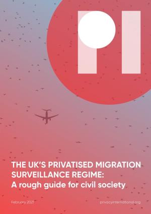 The Uk's Privatised Migration Surveillance Regime