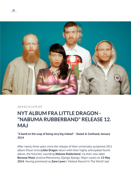 Nyt Album Fra Little Dragon - "Nabuma Rubberband" Release 12