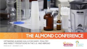 Optimizing Almond Hulls for Dairy, Poultry and Insect Feedstocks in the U.S