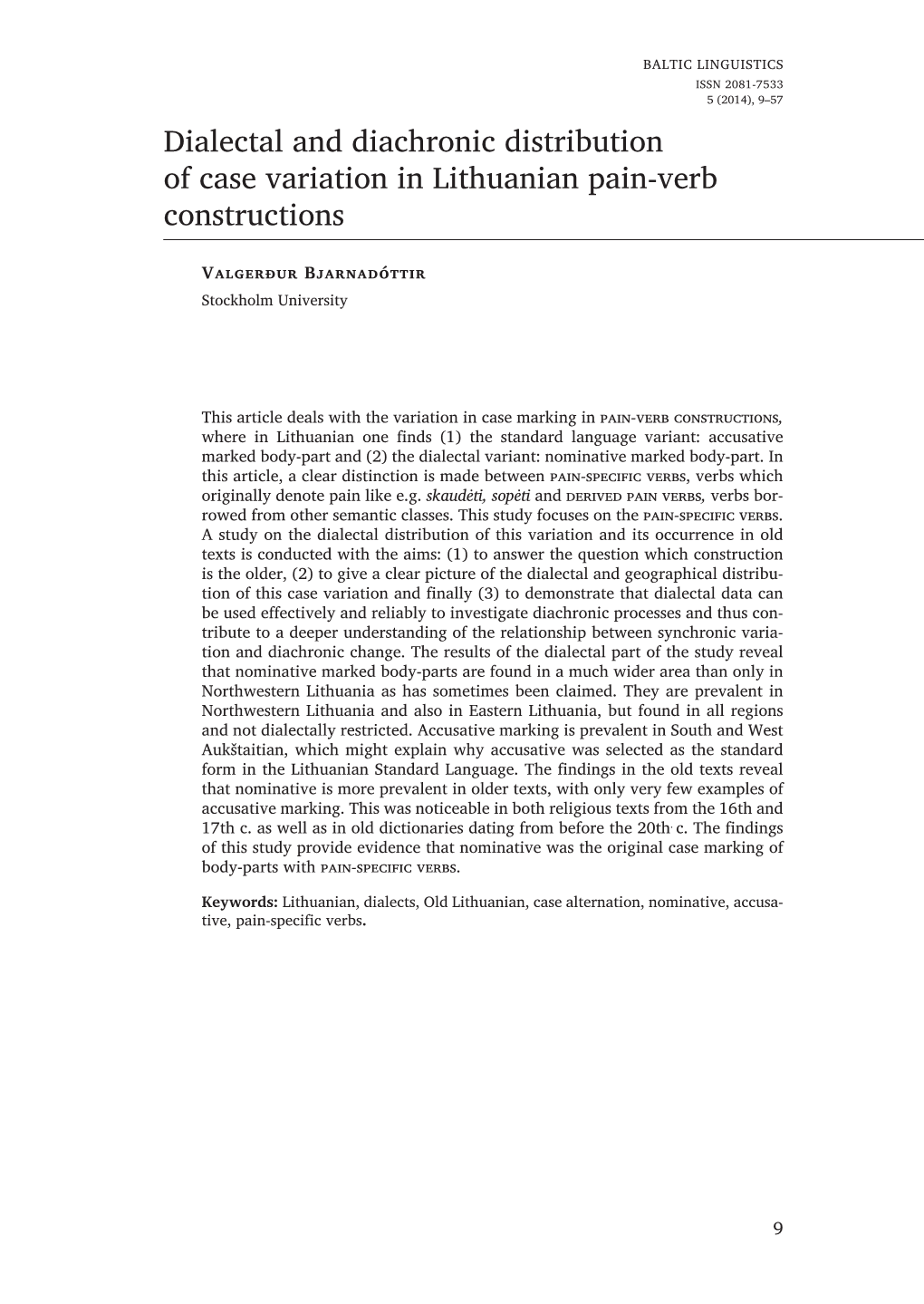 Dialectal and Diachronic Distribution of Case Variation in Lithuanian Pain-Verb Constructions