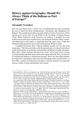 History Against Geography: Should We Always Think of the Balkans As Part of Europe?1
