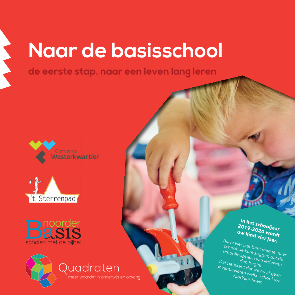 Naar De Basisschool De Eerste Stap, Naar Een Leven Lang Leren