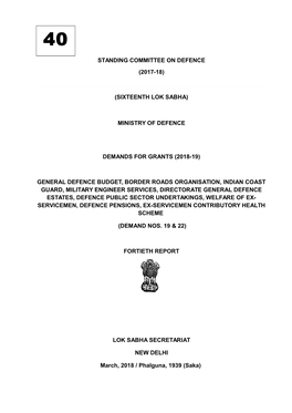 Standing Committee on Defence (2017-18) (Sixteenth Lok Sabha) Ministry of Defence Demands for Grants (2018-19) General Defence B