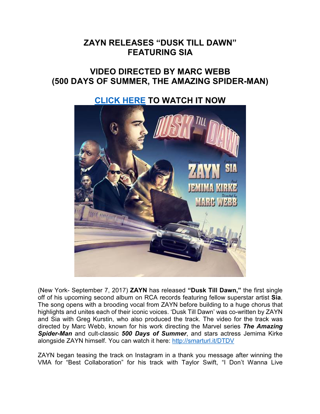 Zayn Releases “Dusk Till Dawn” Featuring Sia Video