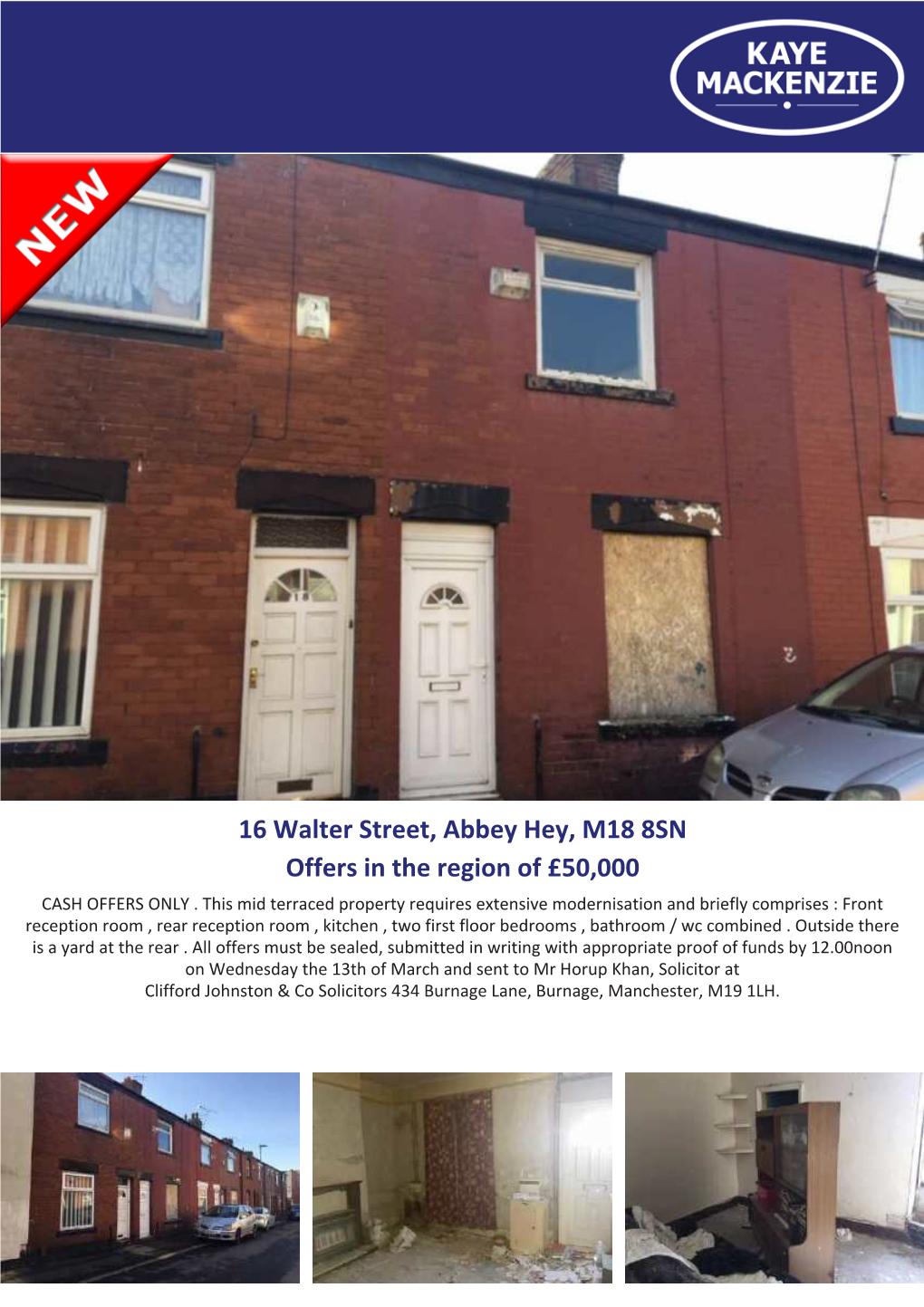 16 Walter Street, Abbey Hey, M18 8SN Offers in the Region of £50,000 CASH OFFERS ONLY