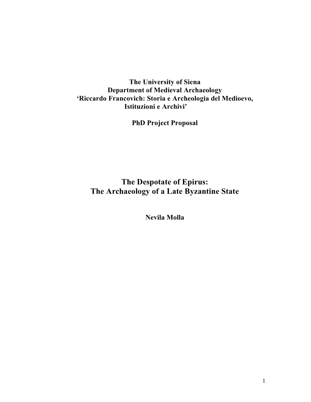 The Despotate of Epirus: the Archaeology of a Late Byzantine State