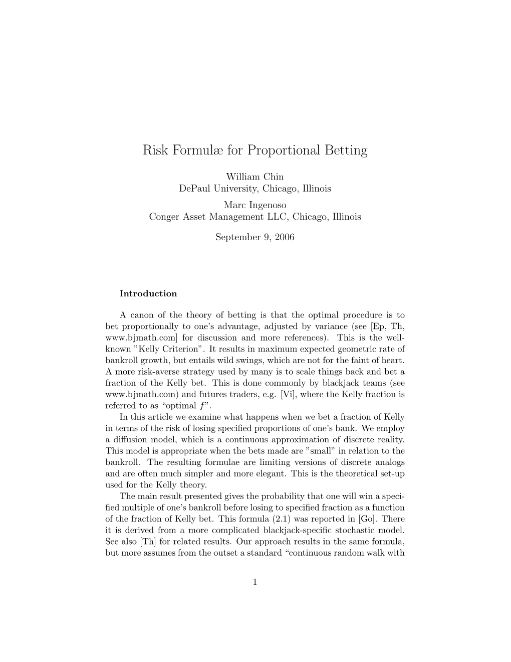 Risk Formulæ for Proportional Betting