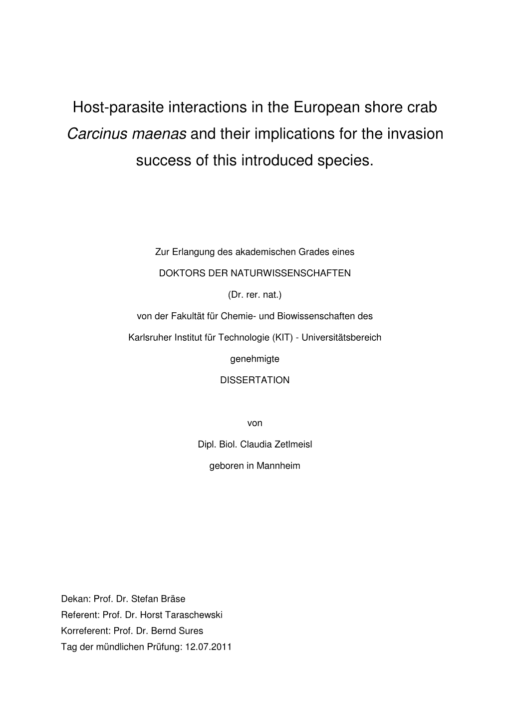 Host-Parasite Interactions in the European Shore Crab Carcinus Maenas and Their Implications for the Invasion Success of This Introduced Species