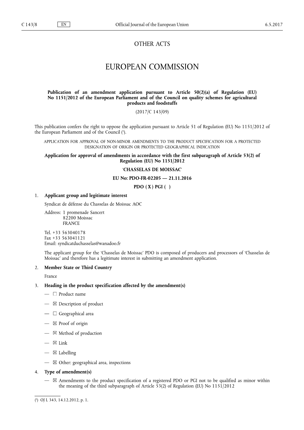 A) of Regulation (EU) No 1151 /2012 of the European Parliament and of the Council on Quality Schemes for Agricultural Products and Foodstuffs (2017/C 143/09