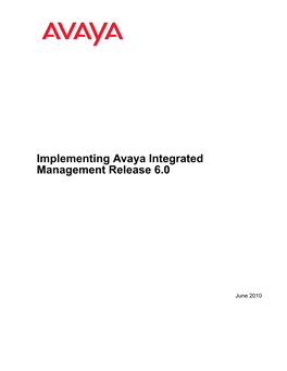 Implementing Avaya Integrated Management Release 6.0